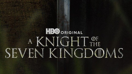 A Knight of the Seven Kingdoms: HBO Max Teases Arrival of Game of Thrones Spin-Off Series – canceled + renewed TV shows, ratings A Knight of the Seven Kingdoms: HBO Max Teases Arrival of Game of Thrones Spin-Off Series - canceled + renewed TV shows, ratings