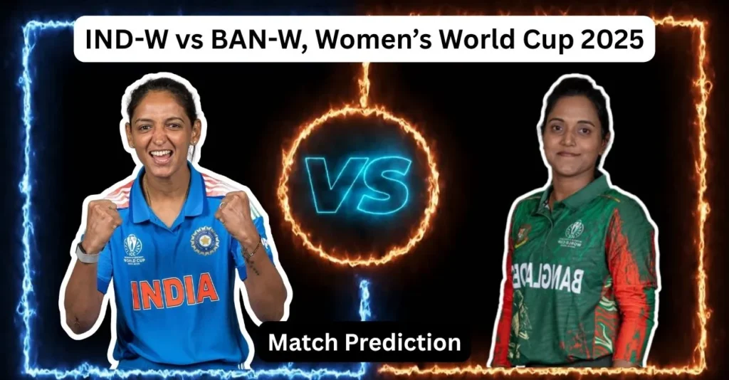 IND-W vs BAN-W, Women’s World Cup 2025 Match Prediction: Who will win today’s game between India and Bangladesh?