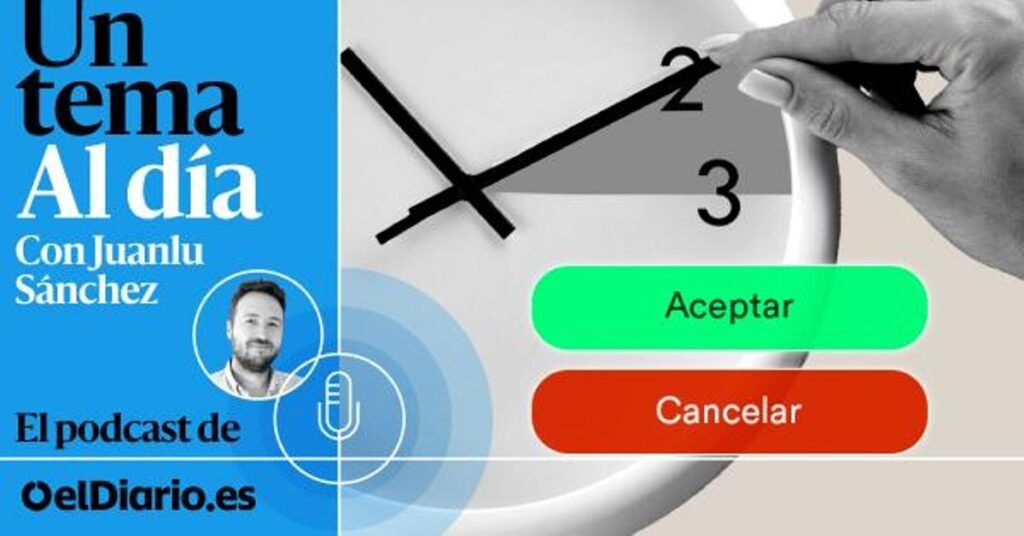 🎙 PODCAST | El último cambio de hora y la batalla invierno/verano