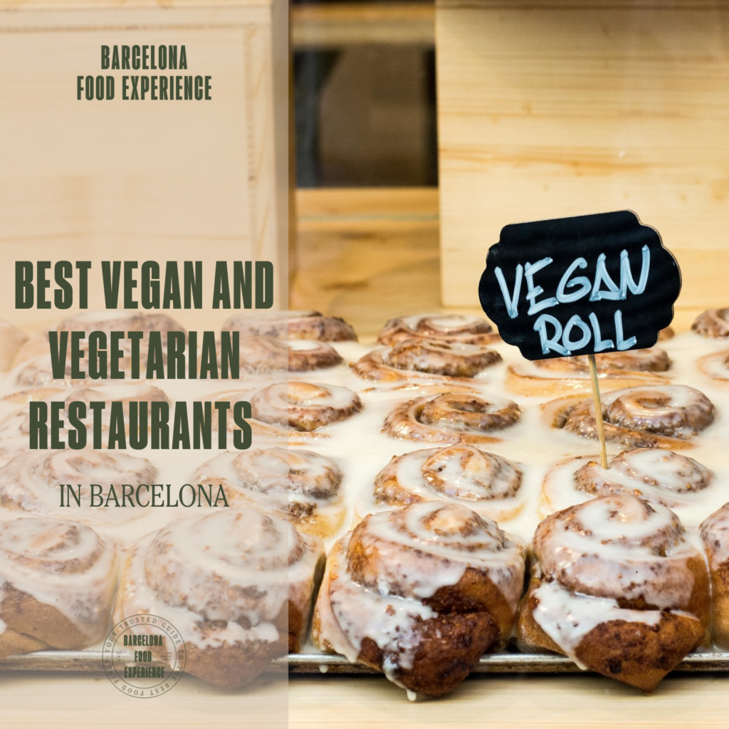 Best Vegetarian and Vegan Restaurants in Barcelona — Barcelona Food Experience Best Vegetarian and Vegan Restaurants in Barcelona — Barcelona Food Experience