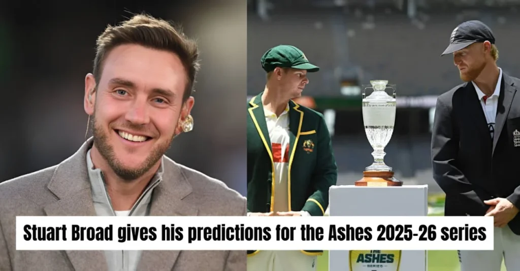 From most runs to most wickets: Stuart Broad gives his predictions for the Ashes 2025-26 series From most runs to most wickets: Stuart Broad gives his predictions for the Ashes 2025-26 series