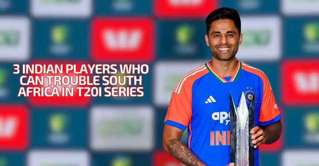 IND vs SA: 3 Indian players who can trouble South Africa in the T20I series