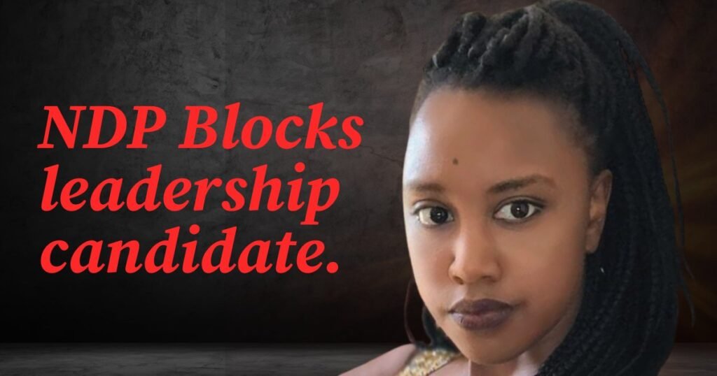 NDP leadership committee blocks Bianca Mugyenyi’s candidacy