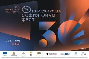 Sofia IFF 2026 Announces Programme for Its 30th Anniversary Edition Sofia IFF 2026 Announces Programme for Its 30th Anniversary Edition