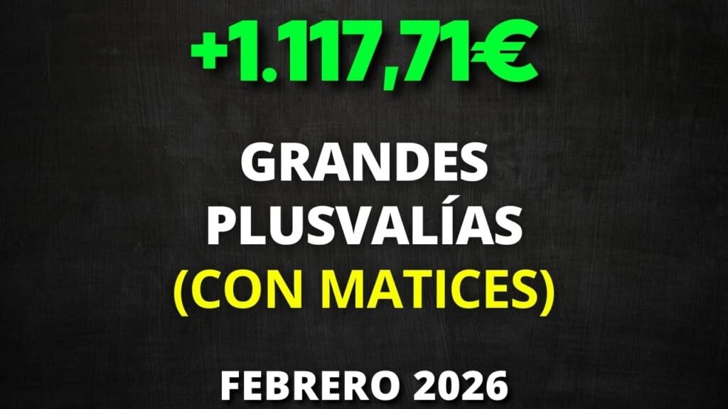 Actualización Cartera Inversor Inteligente Febrero 2026: +1.117,71 €