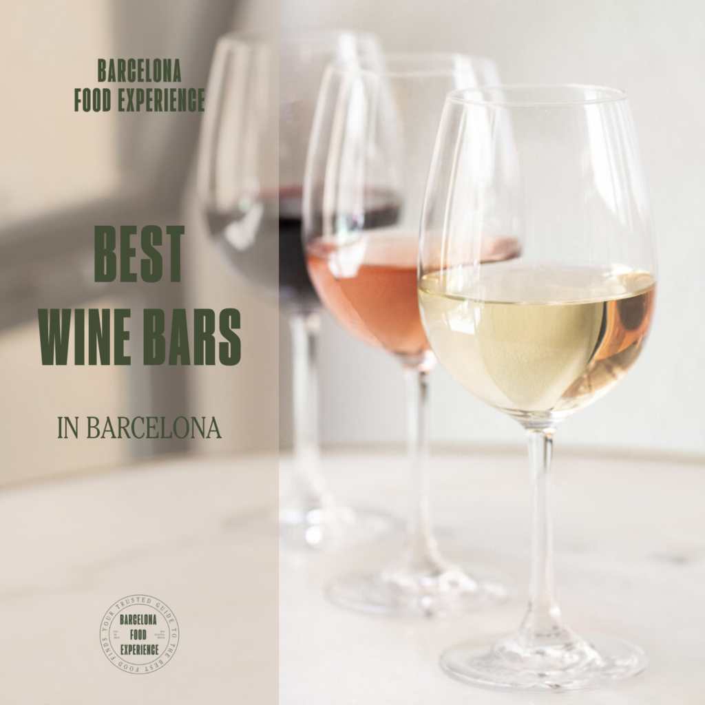 Best Wine Bars in Barcelona — Barcelona Food Experience