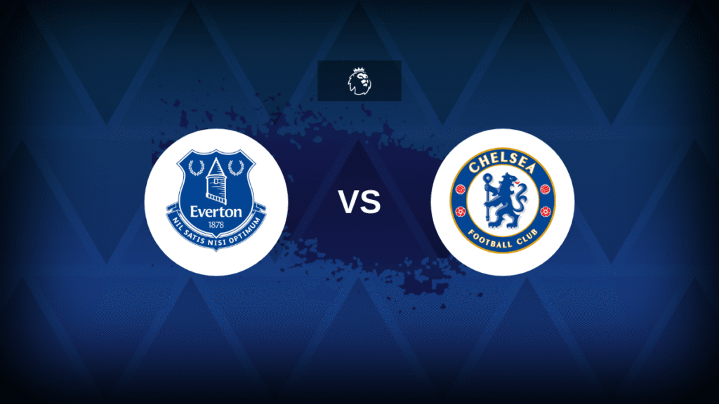 Everton v Chelsea: Line-ups, stats and preview