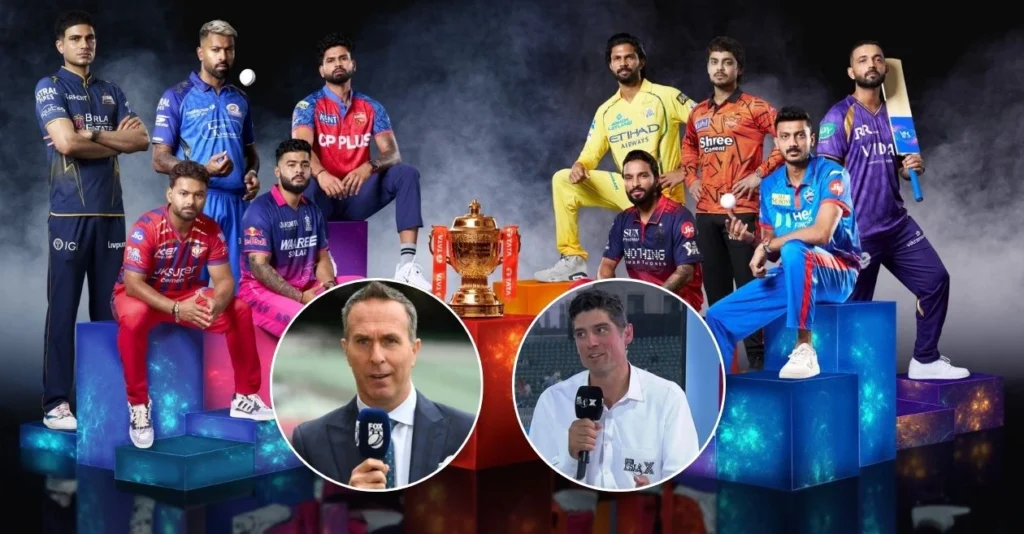Michael Vaughan and Alastair Cook predict the winner of IPL 2026
