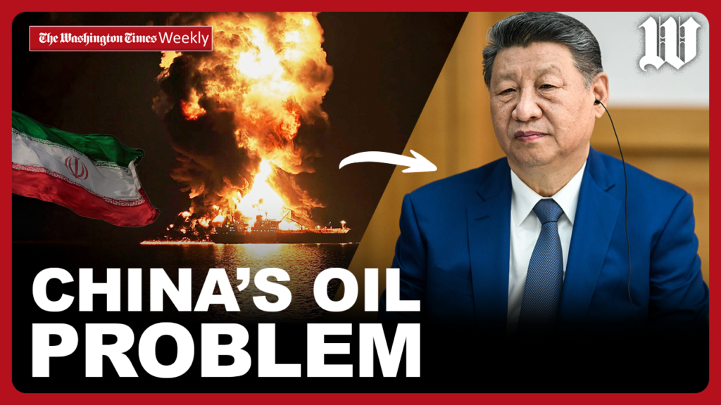 Washington Times Weekly: China's pressure campaign meets Trump's Iran gambit