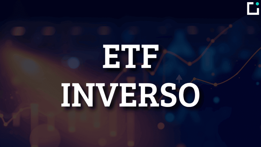 ETF Inverso: ¿Ganar con las Caídas de la Bolsa?