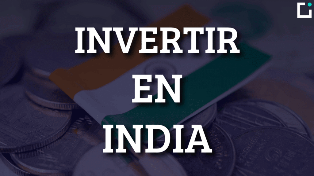 Invertir en India en 2026: Ten en cuenta Todo Esto