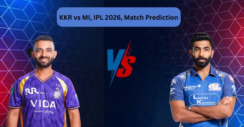 KKR vs MI, IPL 2026, Match Prediction: Who will win today’s game between Kolkata Knight Riders and Mumbai Indians? KKR vs MI, IPL 2026, Match Prediction: Who will win today’s game between Kolkata Knight Riders and Mumbai Indians?