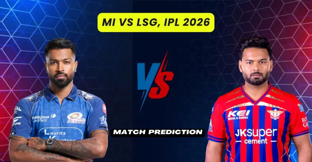 MI vs LSG, IPL 2026, Match Prediction: Who will win today’s game between Mumbai Indians and Lucknow Super Giants?