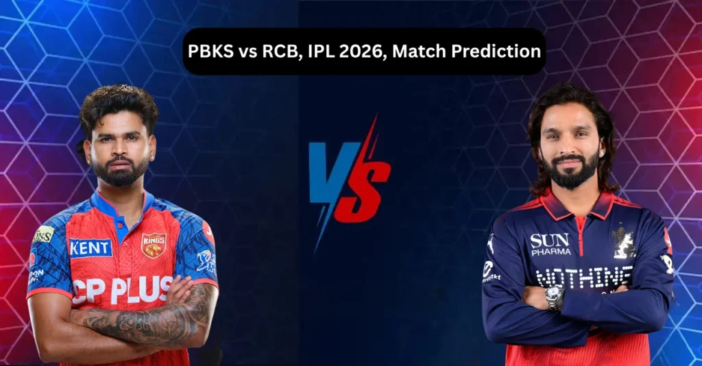 PBKS vs RCB, IPL 2026, Match Prediction: Who will win today’s game between Punjab Kings and Royal Challengers Bengaluru?