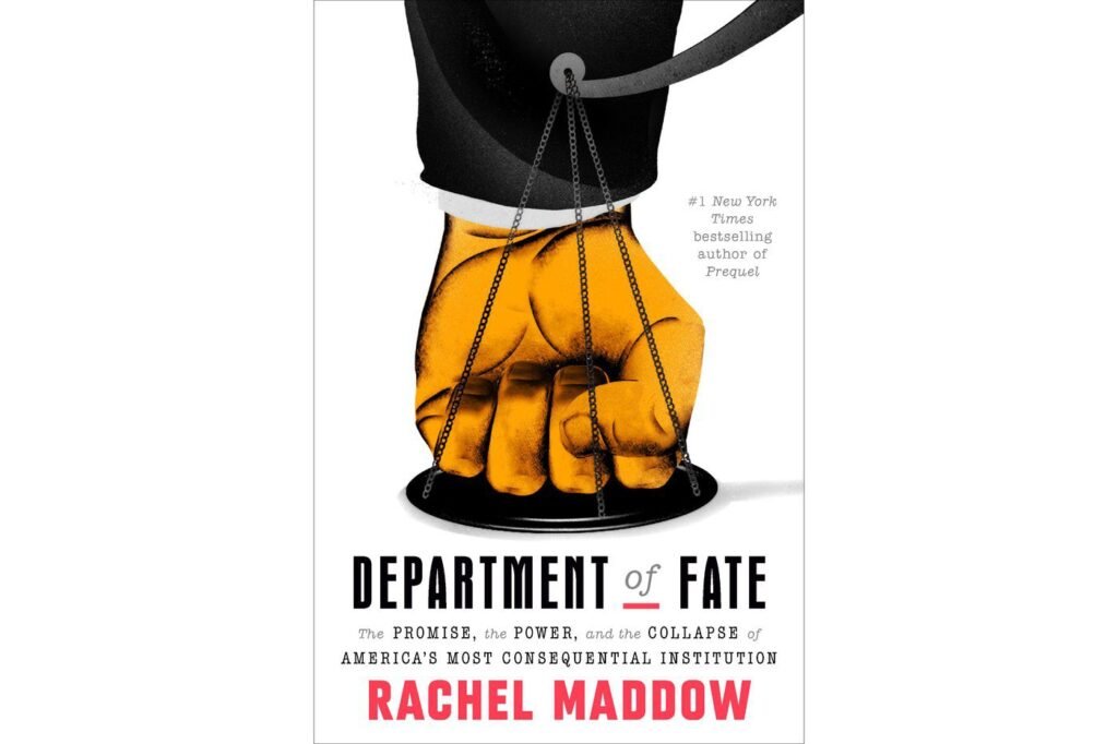 Rachel Maddow takes on the DOJ’s 150-year saga in a new book, 'Department of Fate'
