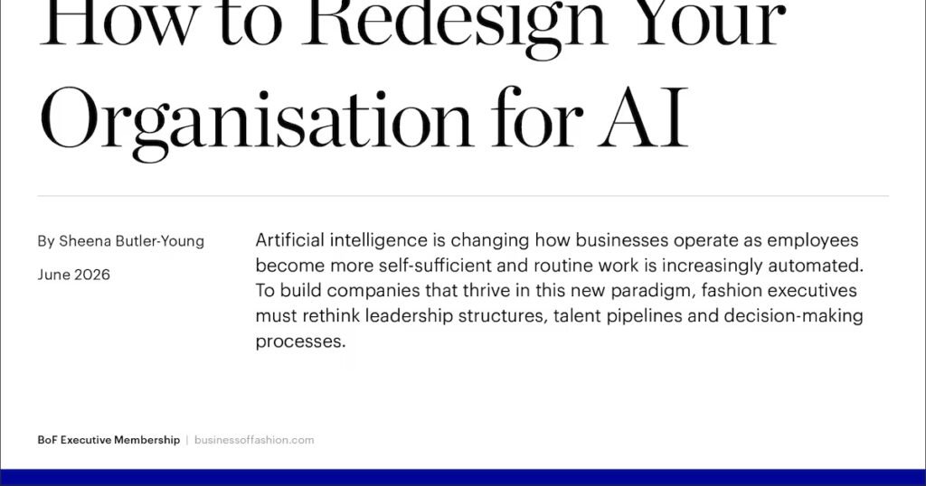 Executive Memo | How to Redesign Your Organisation for AI Executive Memo | How to Redesign Your Organisation for AI