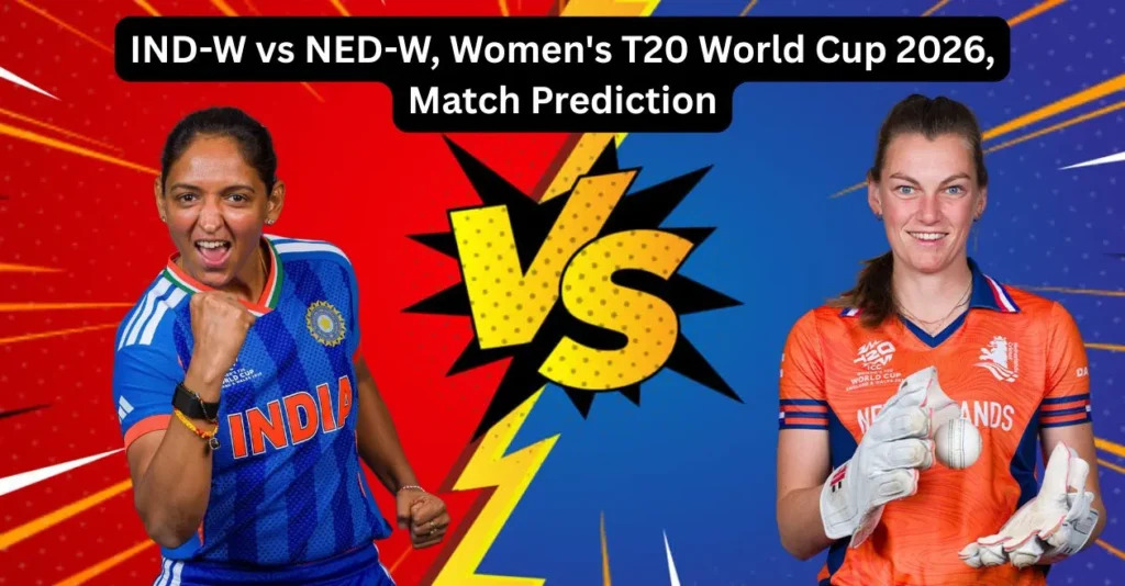 IND-W vs NED-W, Women’s T20 World Cup 2026, Match Prediction: Who will today’s game between India Women and Netherlands Women? IND-W vs NED-W, Women’s T20 World Cup 2026, Match Prediction: Who will today’s game between India Women and Netherlands Women?