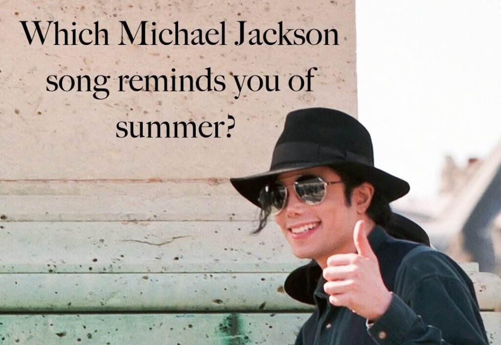 Michael Jackson Estate Kicks Off Summer With a Classic Song Question