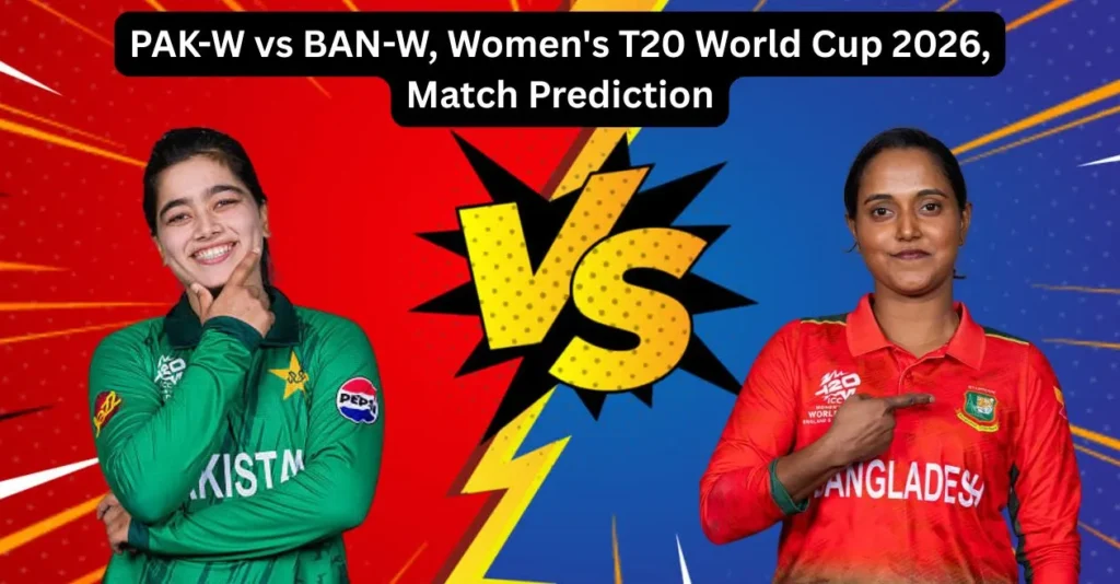 PAK-W vs BAN-W, Women’s T20 World Cup 2026, Match Prediction: Who will today’s game between Pakistan Women and Bangladesh Women?