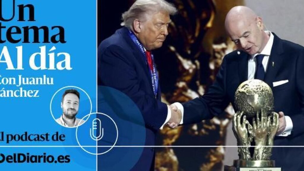 🎙 PODCAST | Amar/odiar el fútbol en el Mundial de Trump