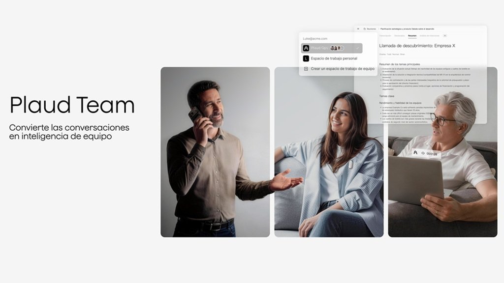 Plaud Team, el espacio que transforma las conversaciones en inteligencia empresaria Plaud Team, el espacio que transforma las conversaciones en inteligencia empresaria