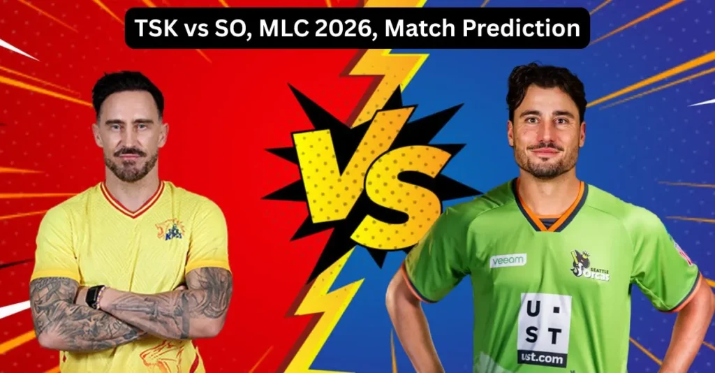 TSK vs SO, MLC 2026, Match Prediction: Who will win today’s game between Texas Super Kings and Seattle Orcas? TSK vs SO, MLC 2026, Match Prediction: Who will win today’s game between Texas Super Kings and Seattle Orcas?