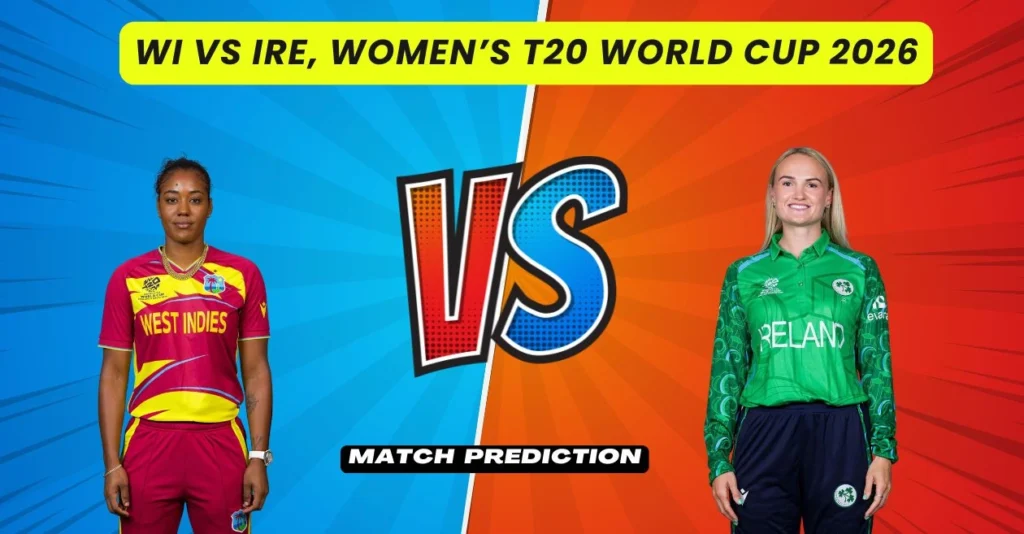 WI-W vs IRE-W, Women’s T20 World Cup 2026, Match Prediction: Who will today’s game between West Indies Women and Ireland Women?