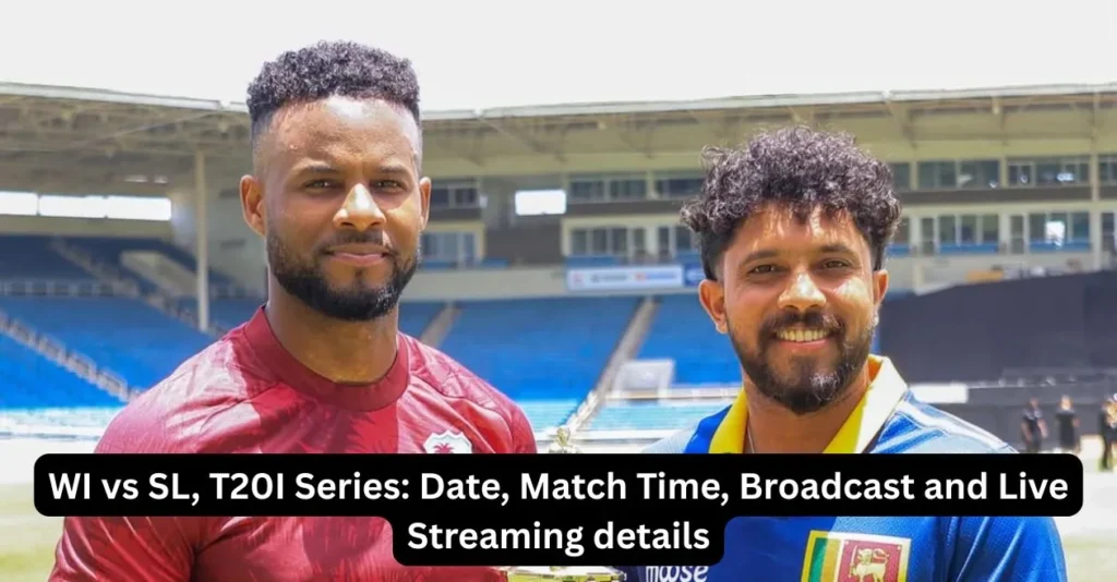 WI vs SL, T20I Series: Date, Match Time, Broadcast and Live Streaming details WI vs SL, T20I Series: Date, Match Time, Broadcast and Live Streaming details