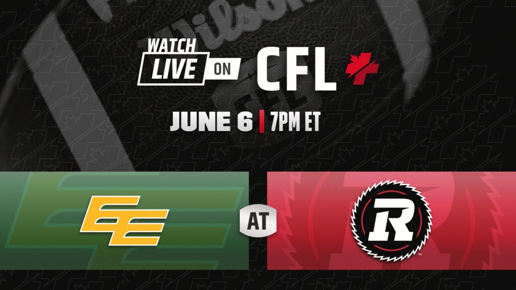 Week 1: Edmonton Elks at Ottawa REDBLACKS