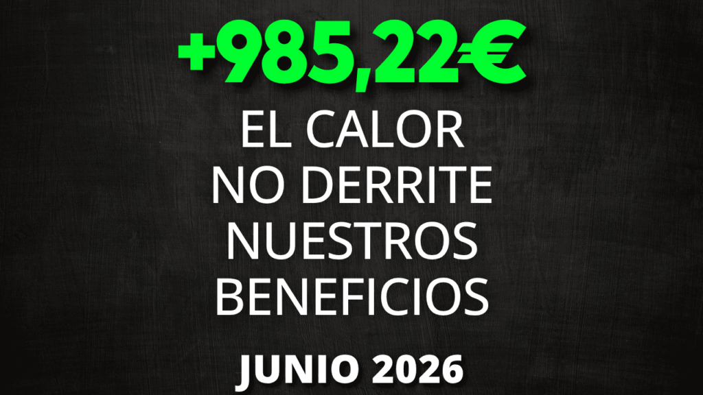 Actualización Cartera Inversor Inteligente Junio 2026: +985,22 €