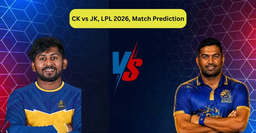 CK vs JK, LPL 2026, Match Prediction: Who will win today’s game between Colombo Kaps and Jaffna Kings?