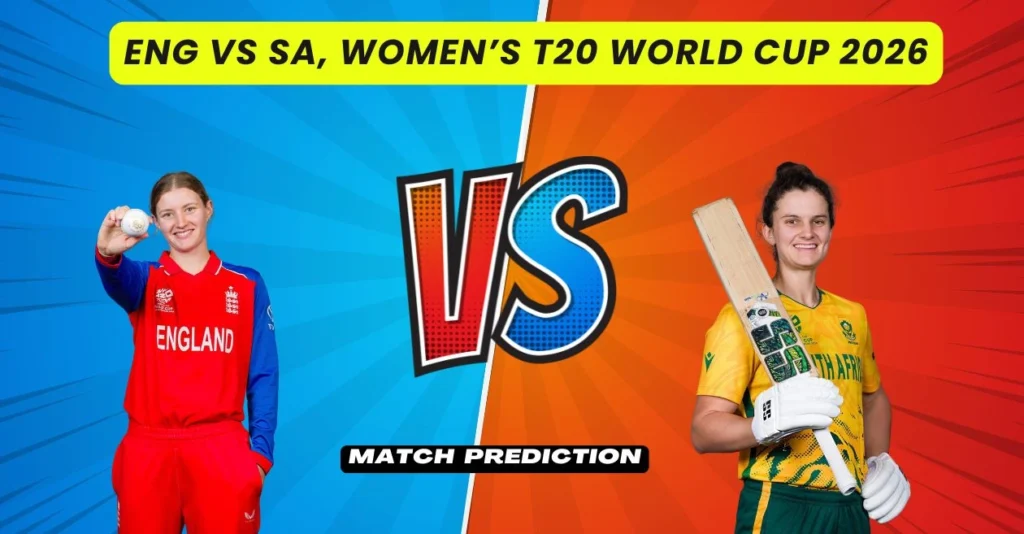 ENG-W vs SA-W, Women’s T20 World Cup 2026, 2nd semi-final, Match Prediction: Who will today’s game between England Women and South Africa Women? ENG-W vs SA-W, Women’s T20 World Cup 2026, 2nd semi-final, Match Prediction: Who will today’s game between England Women and South Africa Women?