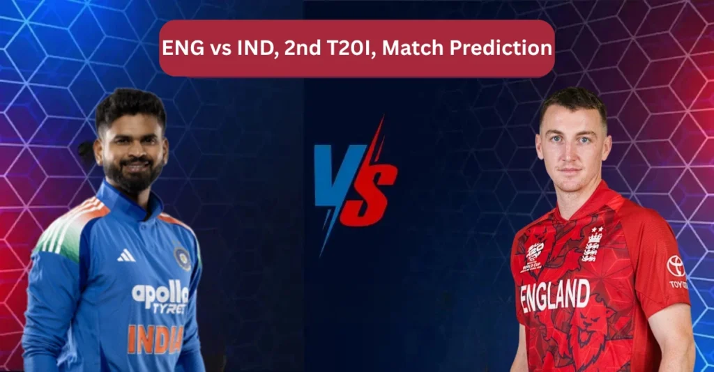 ENG vs IND, 2nd T20I, Match Prediction: Who will win today’s game between England and India? ENG vs IND, 2nd T20I, Match Prediction: Who will win today’s game between England and India?