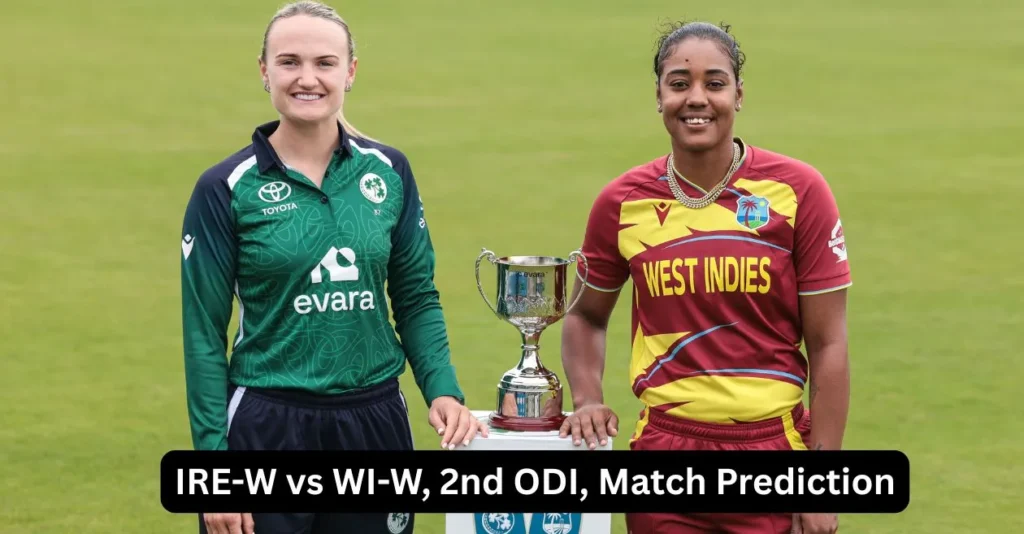 IRE-W vs WI-W, 2nd ODI, Match Prediction: Who will today’s game between Ireland Women and West Indies Women?