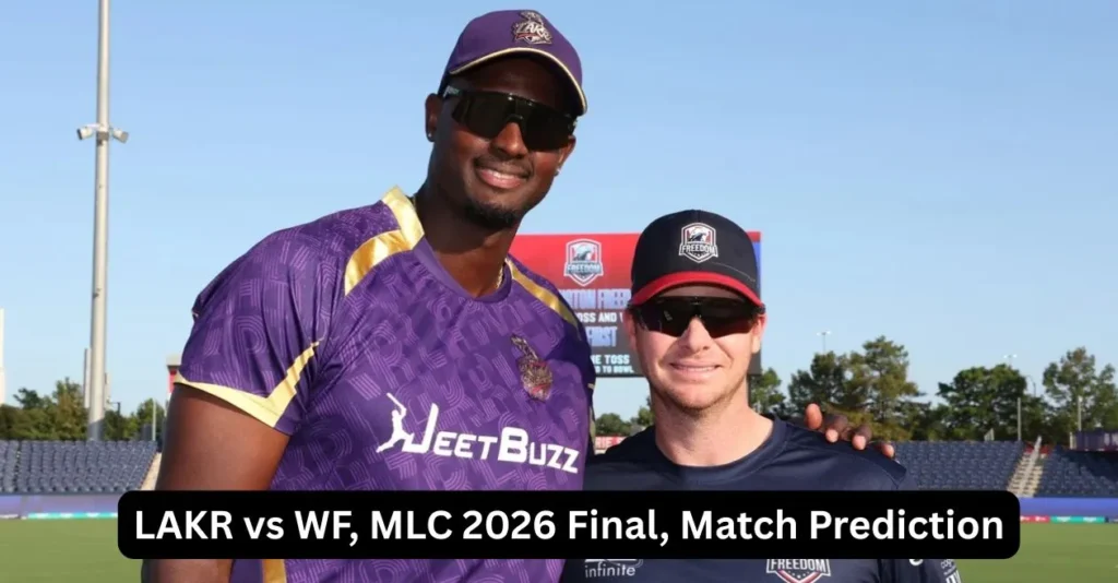 LAKR vs WF, MLC 2026 Final, Match Prediction: Who will win today’s game between Los Angeles Knight Riders and Washington Freedom? LAKR vs WF, MLC 2026 Final, Match Prediction: Who will win today’s game between Los Angeles Knight Riders and Washington Freedom?