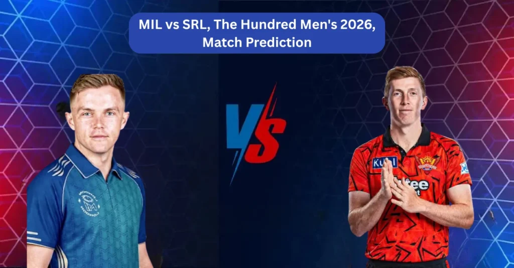 MIL vs SRL, The Hundred Men’s 2026, Match Prediction: Who will win today’s game between MI London and Sunrisers Leeds? MIL vs SRL, The Hundred Men’s 2026, Match Prediction: Who will win today’s game between MI London and Sunrisers Leeds?
