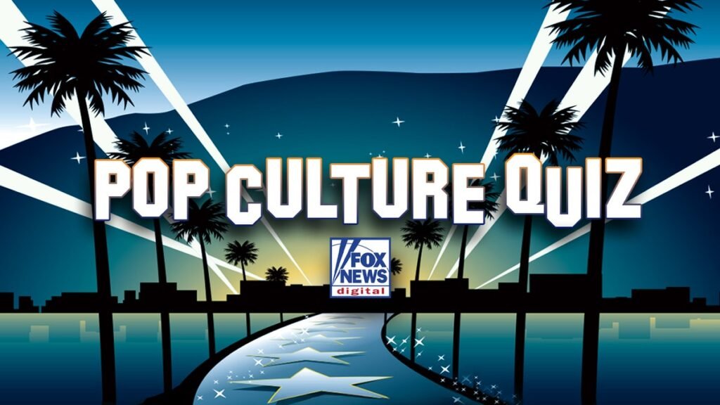 Realice el cuestionario sobre cultura pop de Fox News Digital y pruebe sus conocimientos sobre celebridades Realice el cuestionario sobre cultura pop de Fox News Digital y pruebe sus conocimientos sobre celebridades