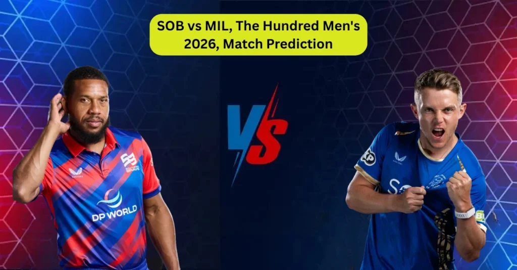 SOB vs MIL, The Hundred Men’s 2026, Match Prediction: Who will win today’s game between Southern Brave and MI London?