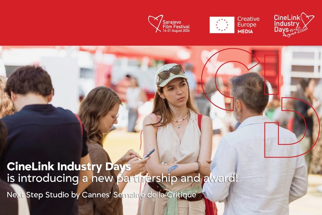 Sarajevo’s CineLink teams up with Cannes Critics’ Week’s Next Step Studio to boost emerging filmmakers Sarajevo's CineLink teams up with Cannes Critics' Week's Next Step Studio to boost emerging filmmakers