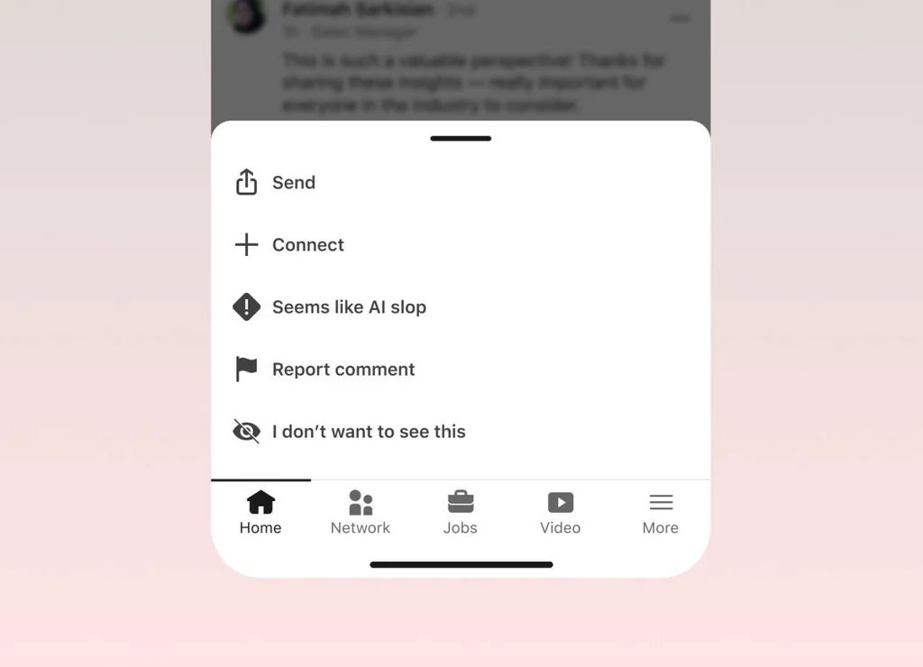 That cringey LinkedIn post? You can now report it as ‘AI slop’ That cringey LinkedIn post? You can now report it as ‘AI slop’