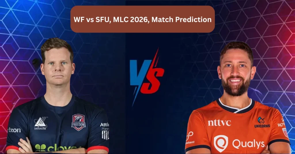 WF vs SFU, MLC 2026, Match Prediction: Who will win today’s game between Washington Freedom and San Francisco Unicorns? WF vs SFU, MLC 2026, Match Prediction: Who will win today’s game between Washington Freedom and San Francisco Unicorns?