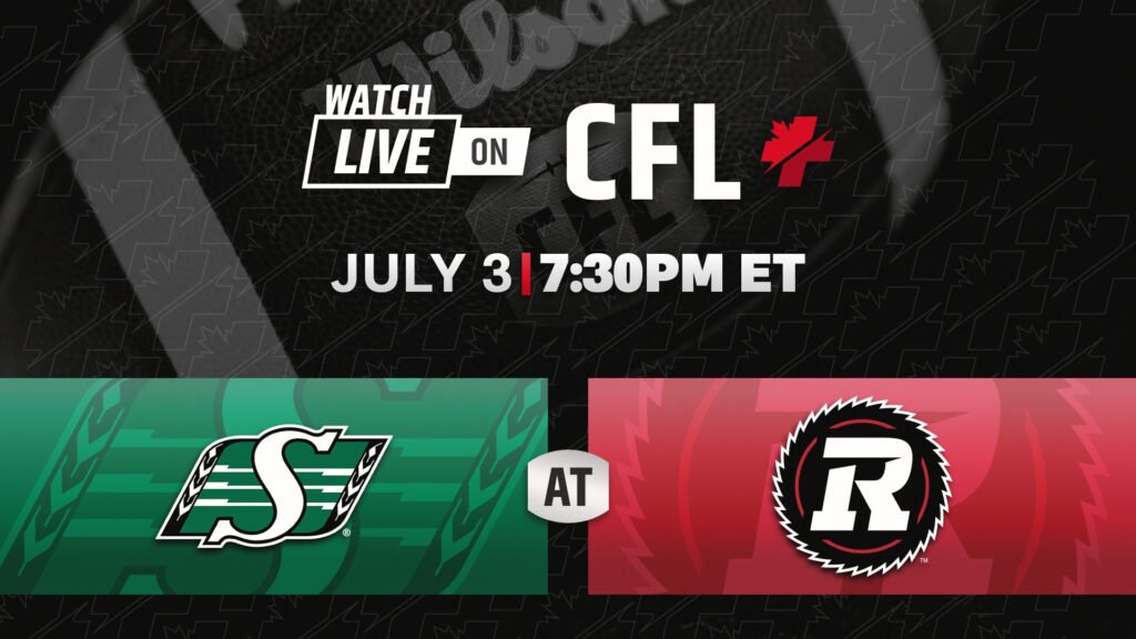 Week 5: Saskatchewan Roughriders at Ottawa REDBLACKS
