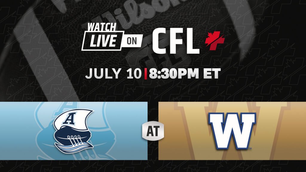 Week 6: Toronto Argonauts at Winnipeg Blue Bombers