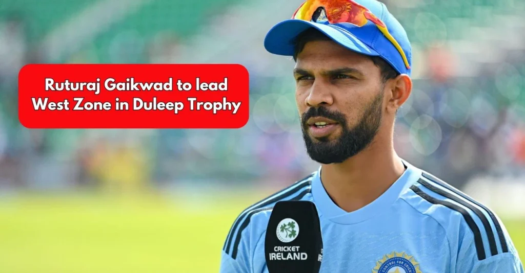 West Zone name squad for Duleep Trophy 2026-27; Ruturaj Gaikwad to lead West Zone name squad for Duleep Trophy 2026-27; Ruturaj Gaikwad to lead