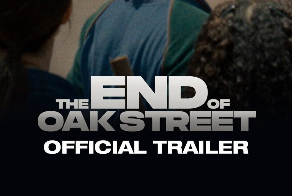 ‘The End of Oak Street’ Sets August 14 Theatrical and IMAX Release