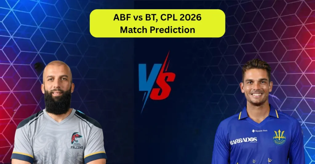 ABF vs BT, CPL 2026, Match Prediction: Who will win today’s game between Antigua and Barbuda Falcons and Barbados Tridents? ABF vs BT, CPL 2026, Match Prediction: Who will win today’s game between Antigua and Barbuda Falcons and Barbados Tridents?