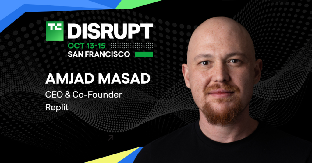 Amjad Masad, CEO and co-founder of Replit, joins the Disrupt Stage at TechCrunch Disrupt 2026 Amjad Masad, CEO and co-founder of Replit, joins the Disrupt Stage at TechCrunch Disrupt 2026