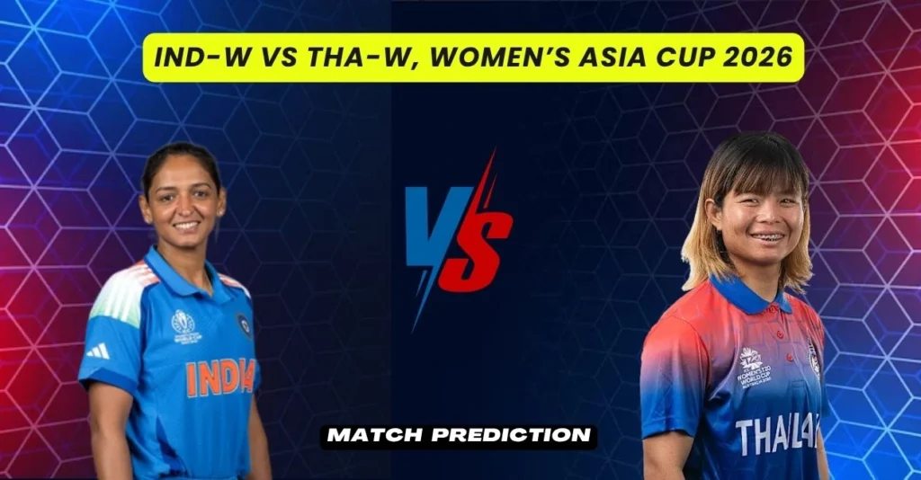 IND-W vs THA-W, Women’s Asia Cup 2026, Match Prediction: Who will win today’s game between India Women and Thailand Women? IND-W vs THA-W, Women’s Asia Cup 2026, Match Prediction: Who will win today’s game between India Women and Thailand Women?