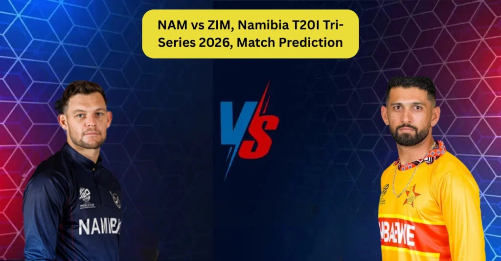 NAM vs ZIM, Namibia T20I Tri-Series 2026, Match Prediction: Who will win today’s match between Namibia and Zimbabwe?