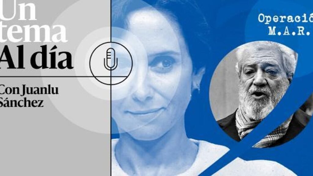 🎙 PODCAST | ESPECIAL | Ayuso vs. el fiscal general (II): Operación M.A.R. [R]